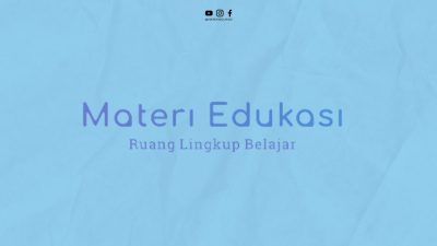 Ruang Lingkup Biologi Semester 1 Untuk Kelas X SMA dan MA Kurikulum 2013